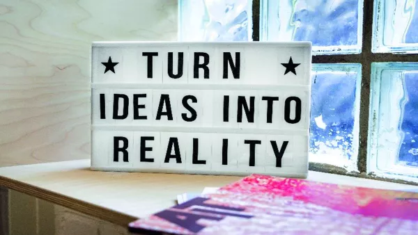 Turn ideas into reality (Photo by Mika Baumeister on Unsplash)